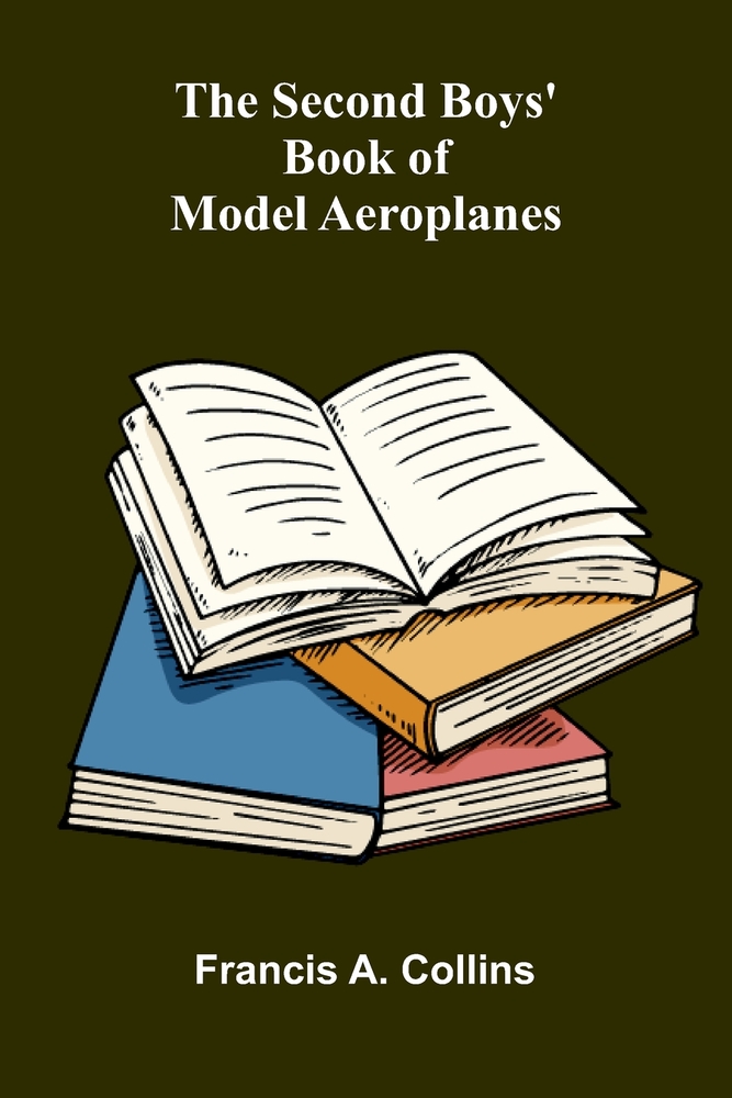 The Second Boys' Book of Model Aeroplanes cover