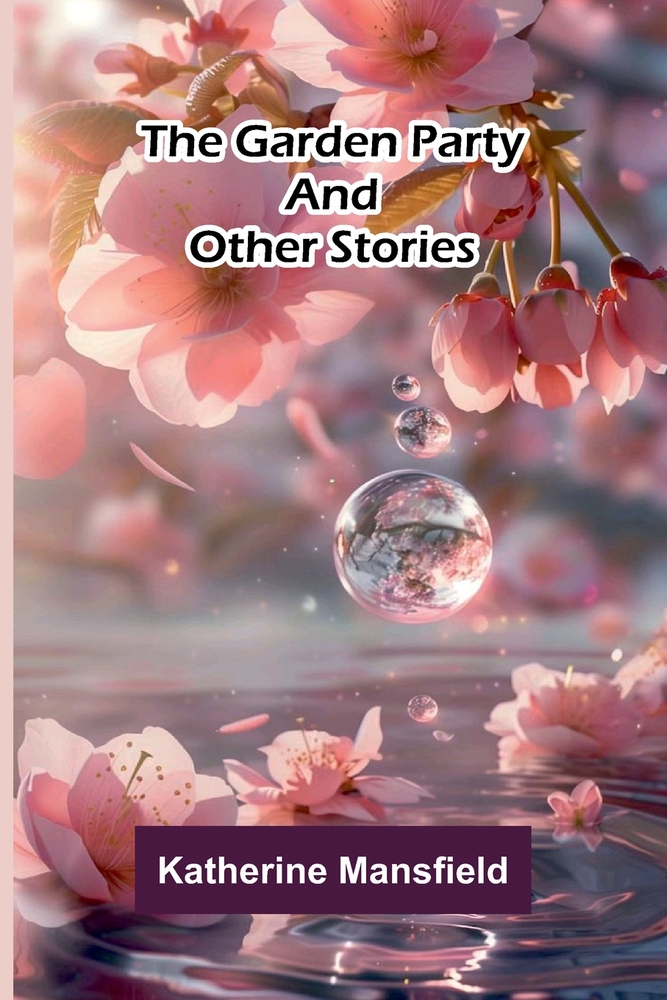 The Garden Party and Other Stories cover