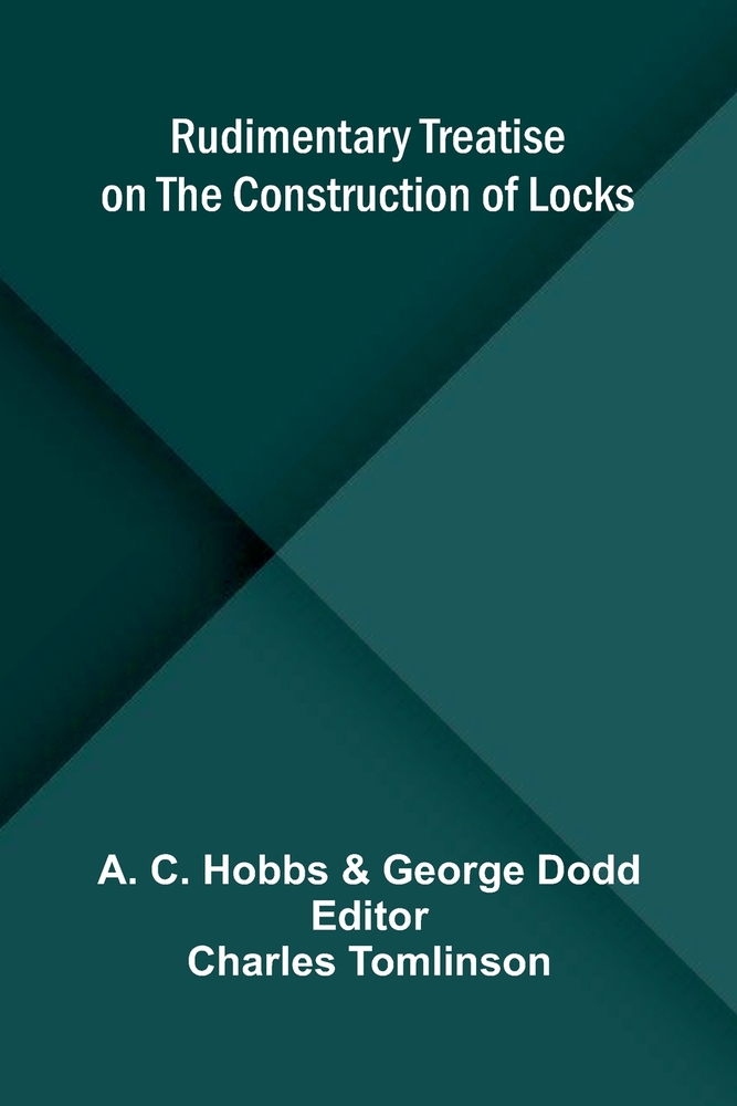 Rudimentary Treatise on the Construction of Locks cover