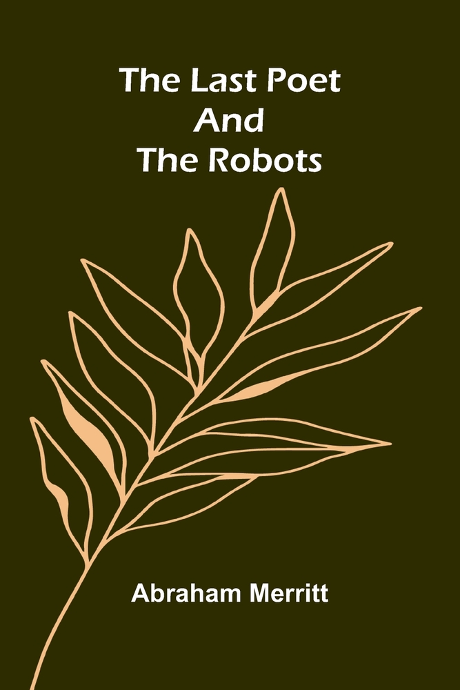The Last Poet and the Robots cover