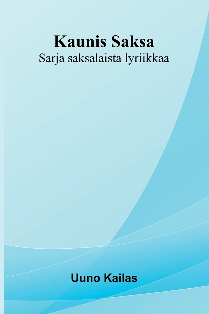 Kaunis Saksa: Sarja saksalaista lyriikkaa cover
