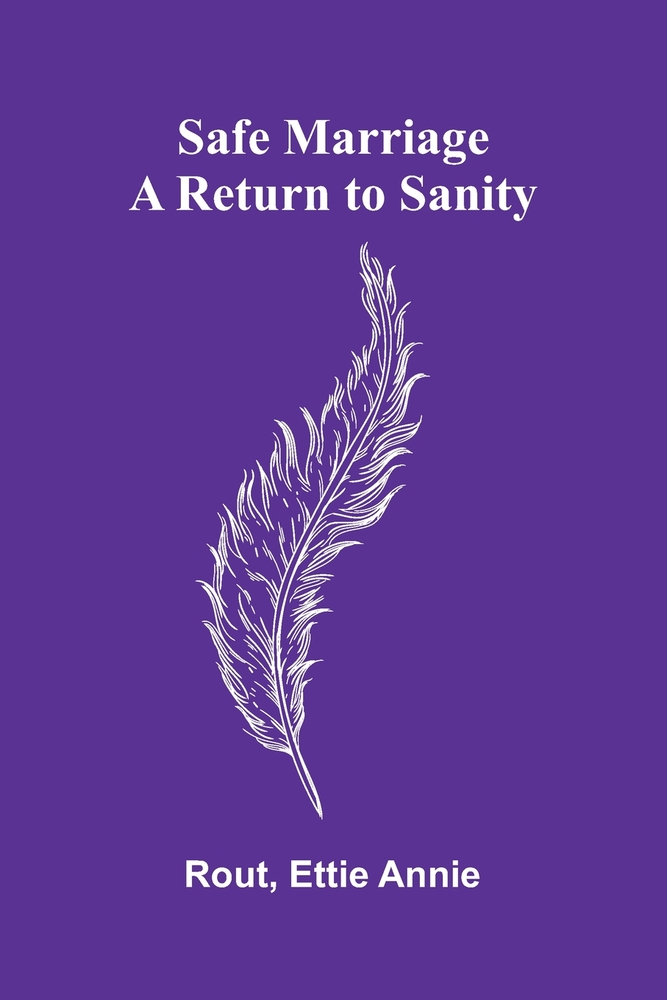 Safe Marriage: A Return to Sanity cover