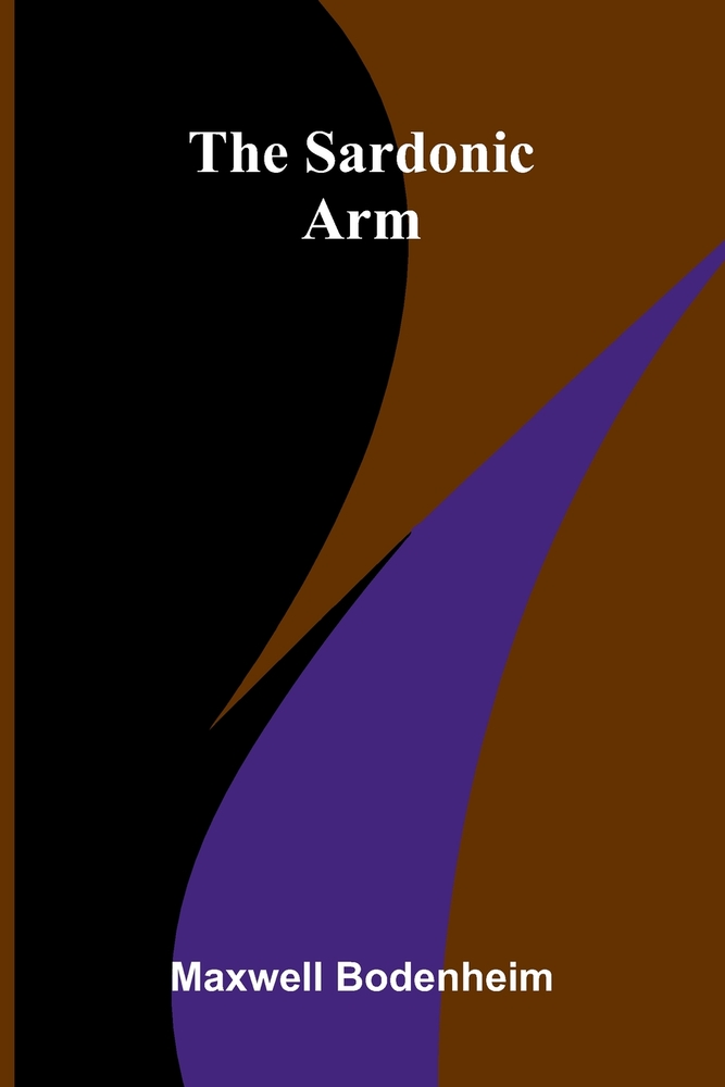 The Sardonic Arm cover