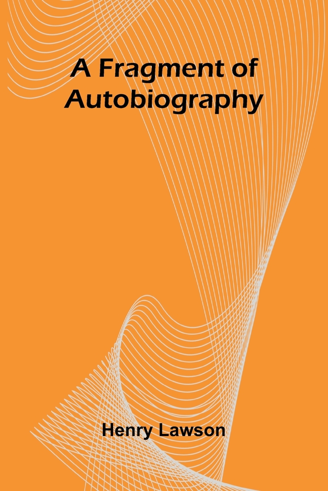 A Fragment of Autobiography cover