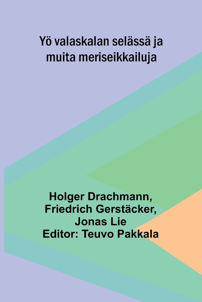Yö valaskalan selässä ja muita meriseikkailuja cover