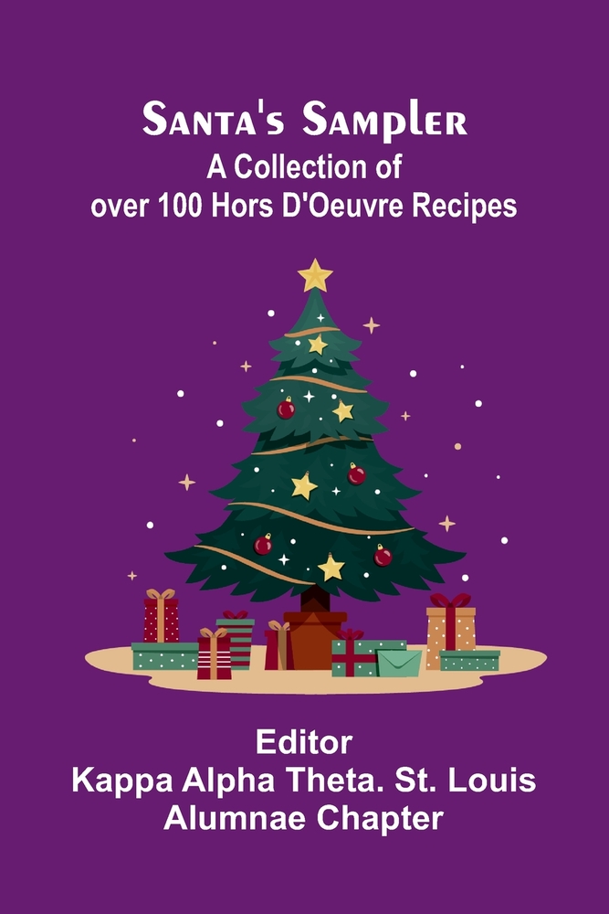 Santa's Sampler: A Collection of over 100 Hors D'Oeuvre Recipes cover