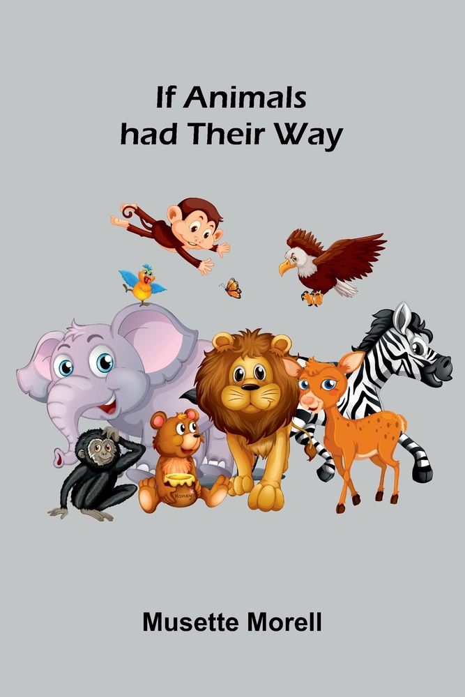 If Animals had Their Way cover