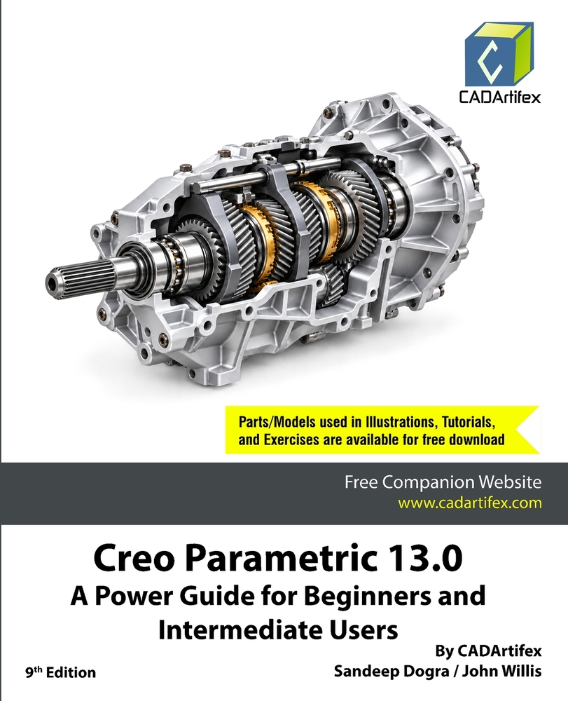 Creo Parametric 13.0: A Power Guide for Beginners and Intermediate Users: Colored cover
