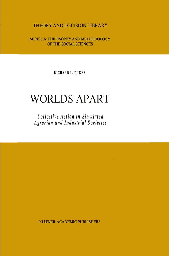 Worlds Apart: Collective Action in Simulated Agrarian and Industrial Societies cover