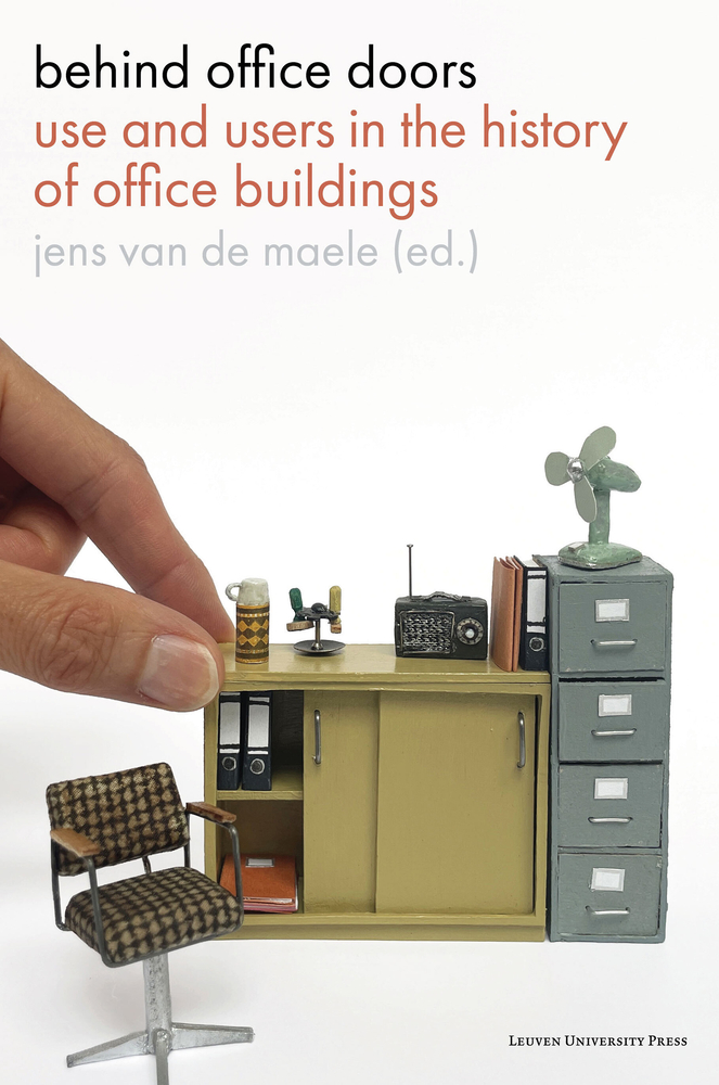 Behind Office Doors: Use and Users in the History of Office Buildings cover