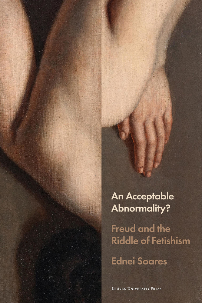 An Acceptable Abnormality?: Freud and the Riddle of Fetishism cover