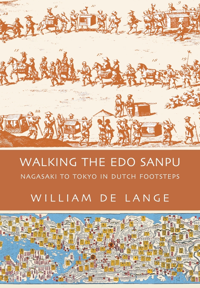 Walking the Edo Sanpu: Nagasaki to Tokyo in Dutch Footsteps cover