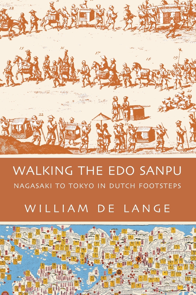 Walking the Edo Sanpu: Nagasaki to Tokyo in Dutch Footsteps cover