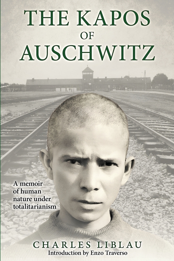The Kapos of Auschwitz: A Memoir of Human Nature under Totalitarianism cover