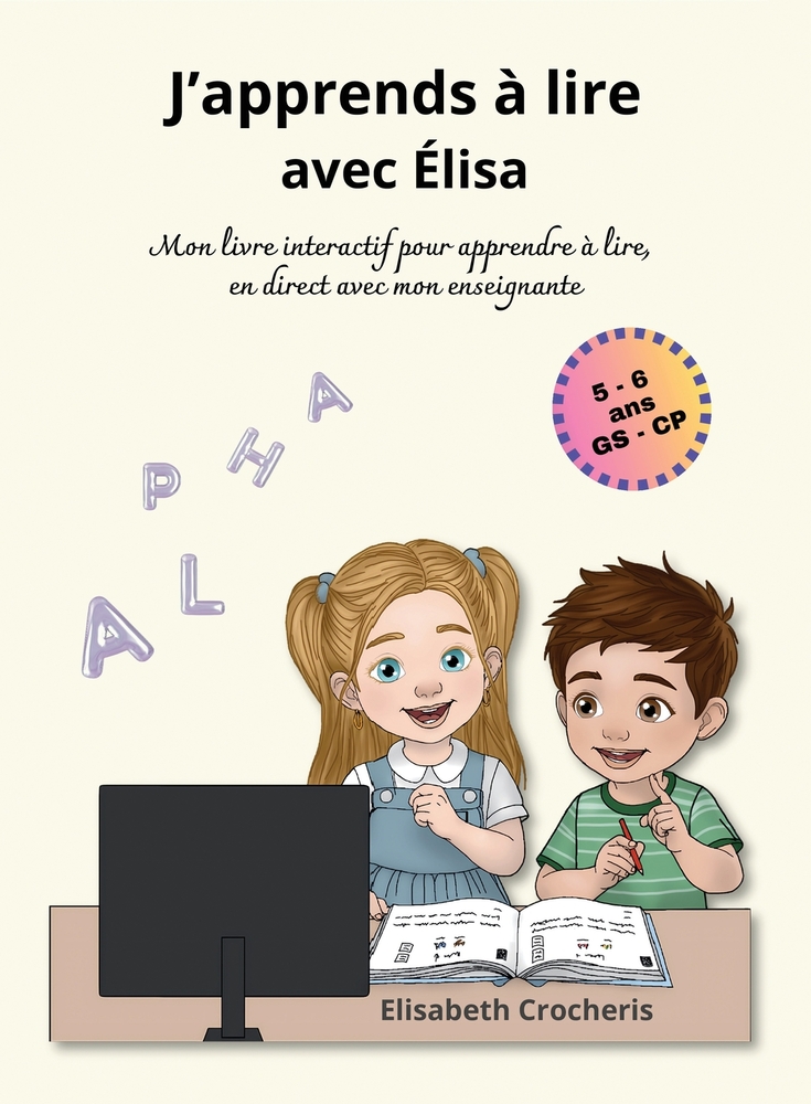 J'apprends à lire avec Elisa: Mon livre interactif pour apprendre à lire, en direct avec mon enseignante cover