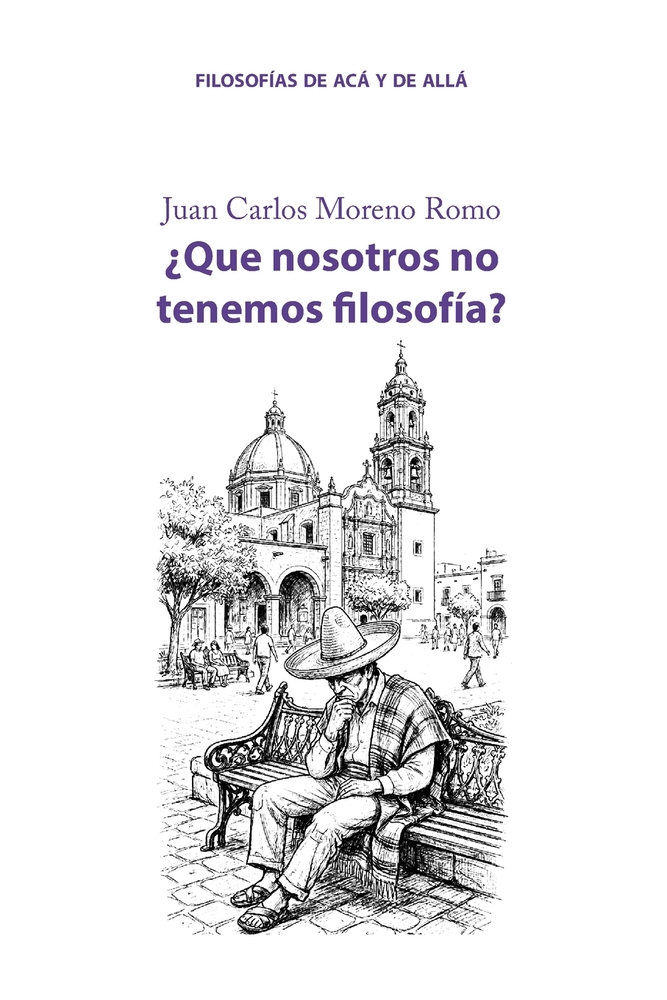 ¿Que nosotros no tenemos filosofía?: Contra los imperios filosóficos, sus utopías y sus distopías, una mínima dosis de Filosofía del arrabal cover