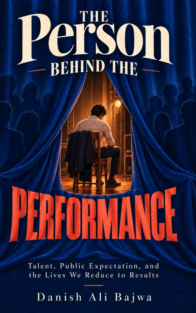 The Person Behind the Performance: Talent, Public Expectation, and the Lives We Reduce to Results cover