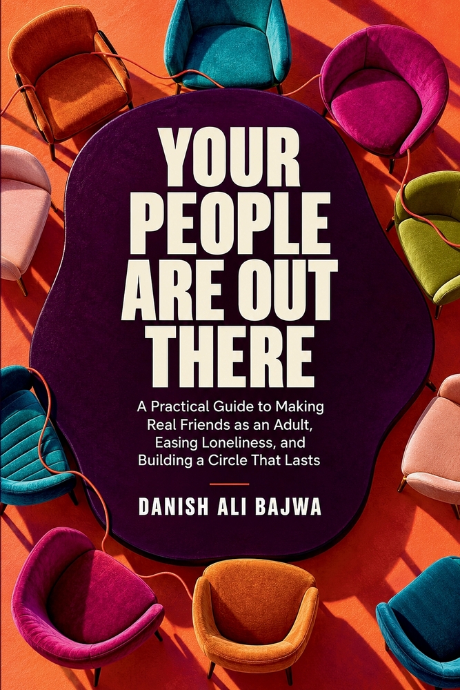 Your People Are Out There: A Practical Guide to Making Real Friends as an Adult, Easing Loneliness, and Building a Circle That Lasts cover