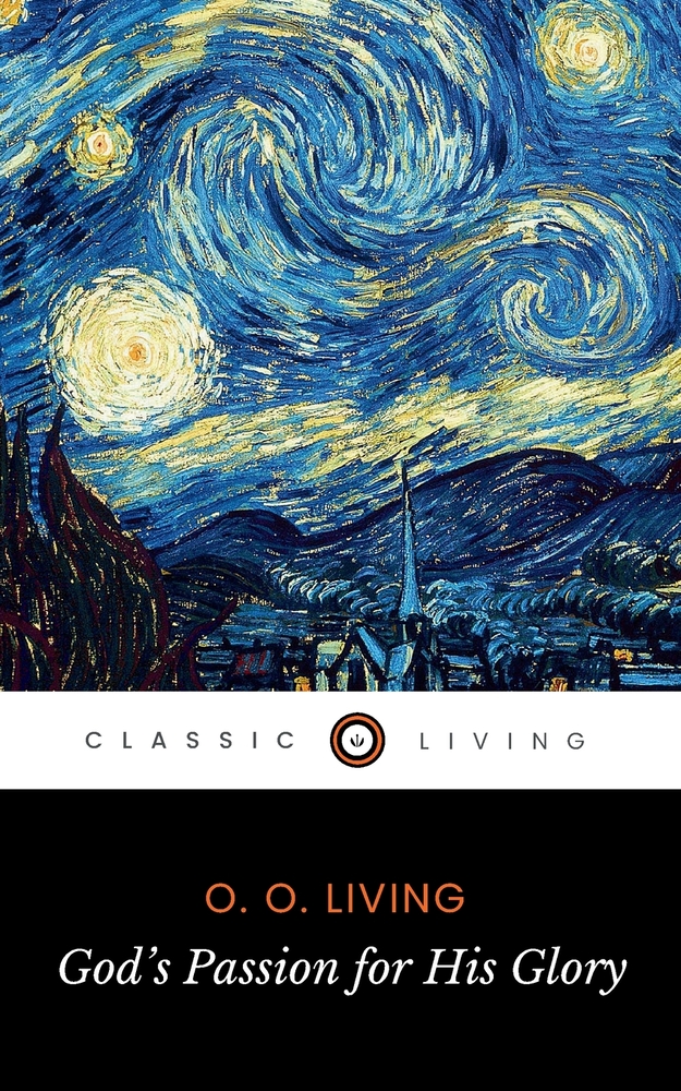 God's Passion for His Glory: A Very Short Introduction on Why God Exists cover
