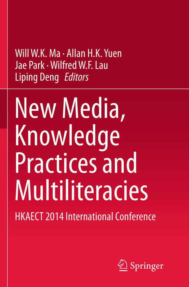 New Media, Knowledge Practices and Multiliteracies: Hkaect 2014 International Conference cover