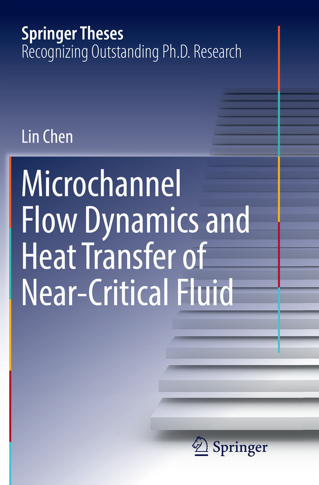 Microchannel Flow Dynamics and Heat Transfer of Near-Critical Fluid cover