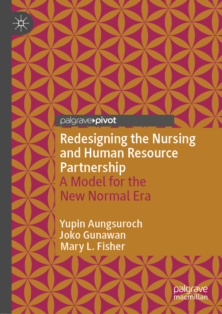 Redesigning the Nursing and Human Resource Partnership: A Model for the New Normal Era cover