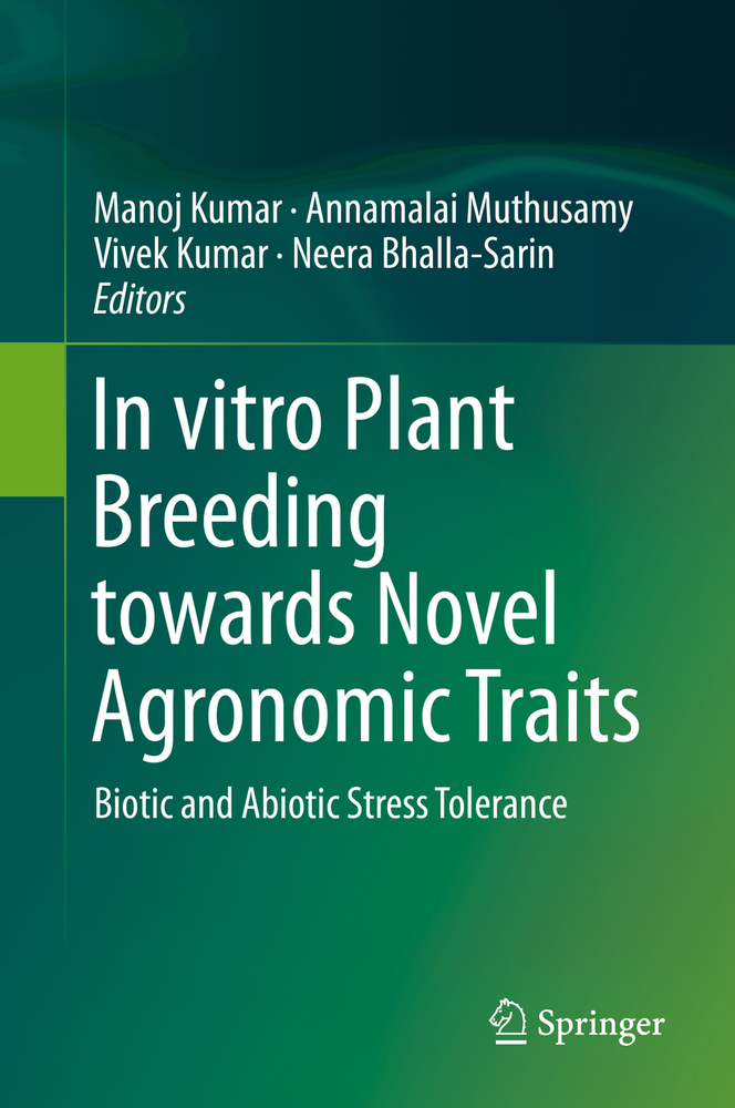 In Vitro Plant Breeding Towards Novel Agronomic Traits: Biotic and Abiotic Stress Tolerance cover