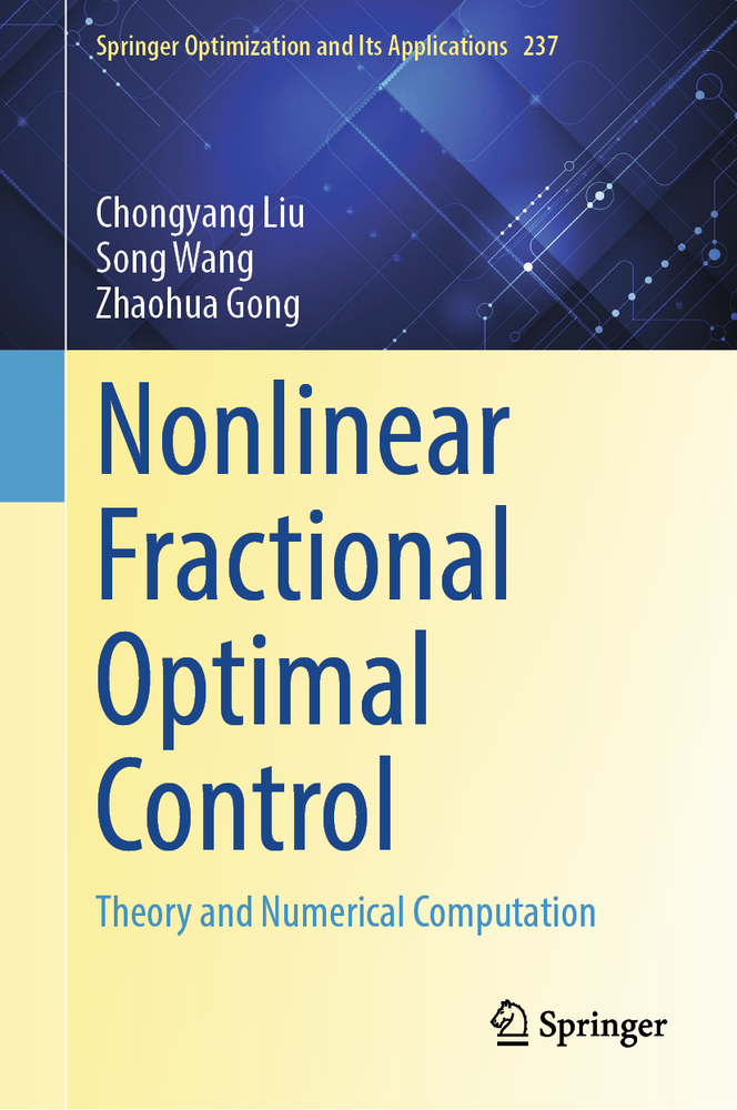 Nonlinear Fractional Optimal Control: Theory and Numerical Computation cover