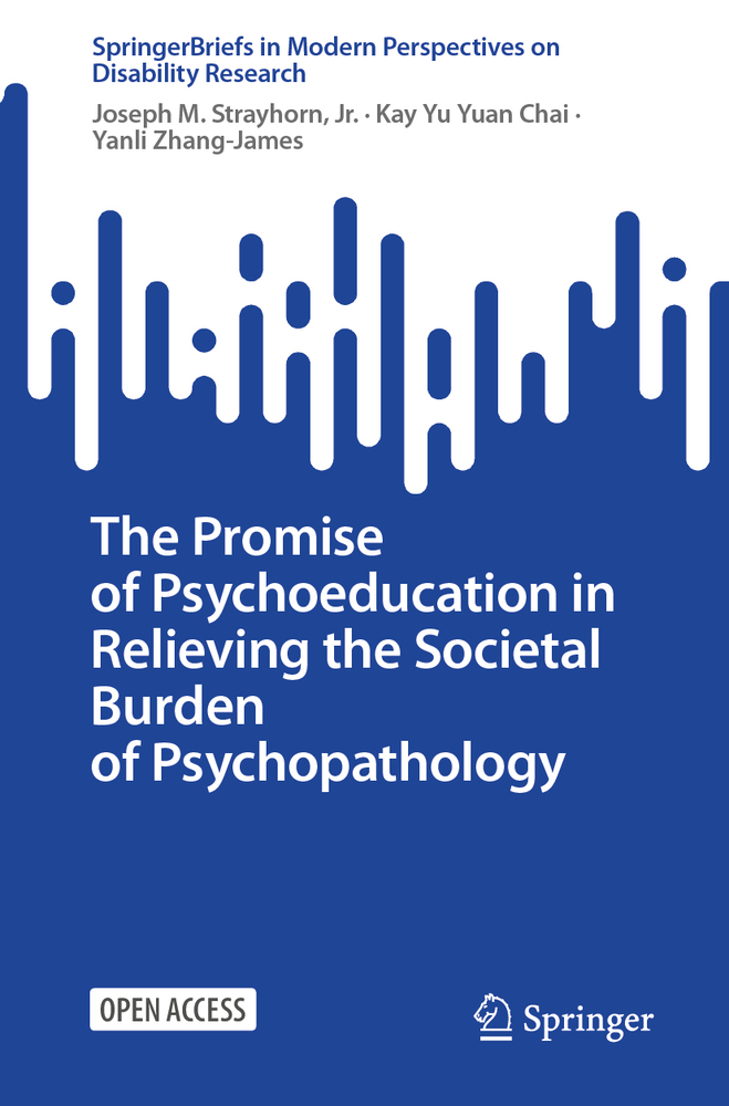 The Promise of Psychoeducation in Relieving the Societal Burden of Psychopathology cover