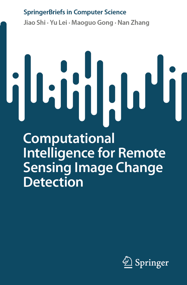 Computational Intelligence for Remote Sensing Image Change Detection cover