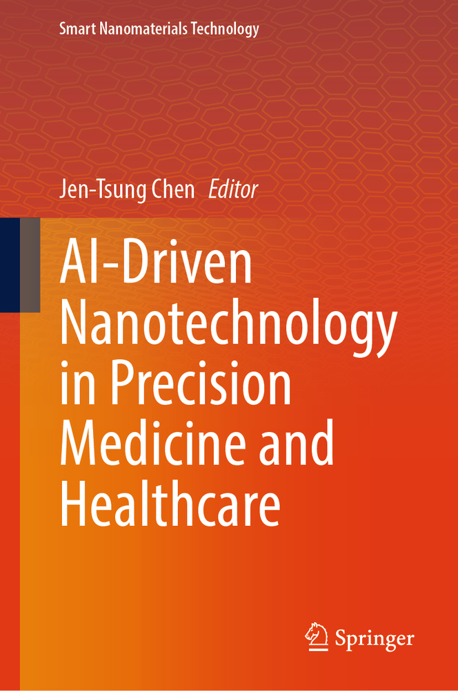 Ai-Driven Nanotechnology in Precision Medicine and Healthcare cover
