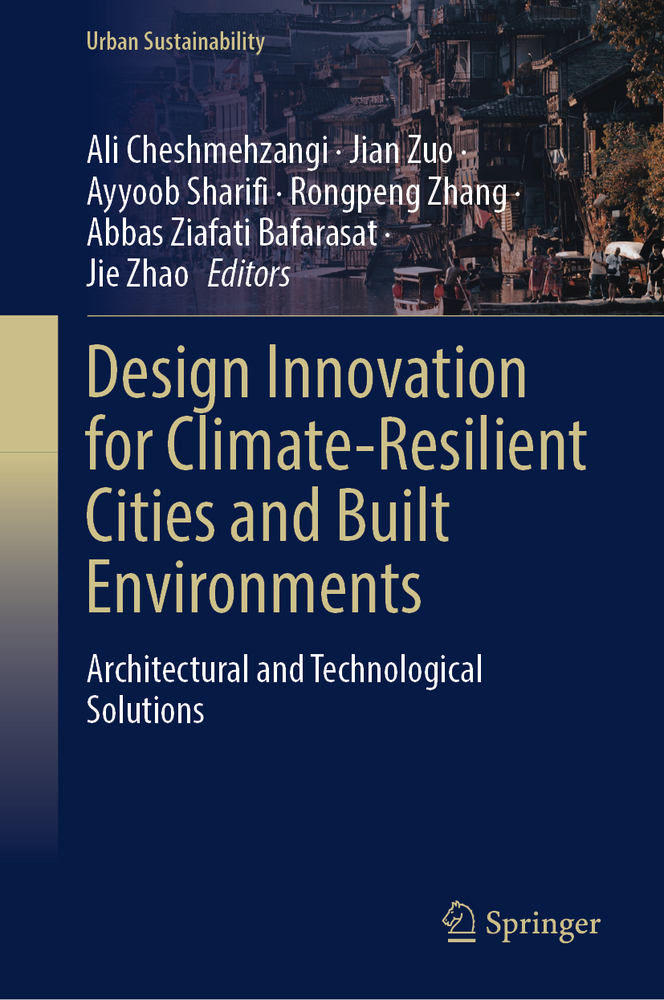 Design Innovation for Climate-Resilient Cities and Built Environments: Architectural and Technological Solutions cover