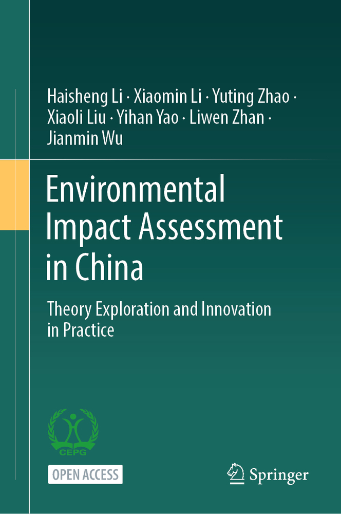 Environmental Impact Assessment in China: Theory Exploration and Innovation in Practice cover