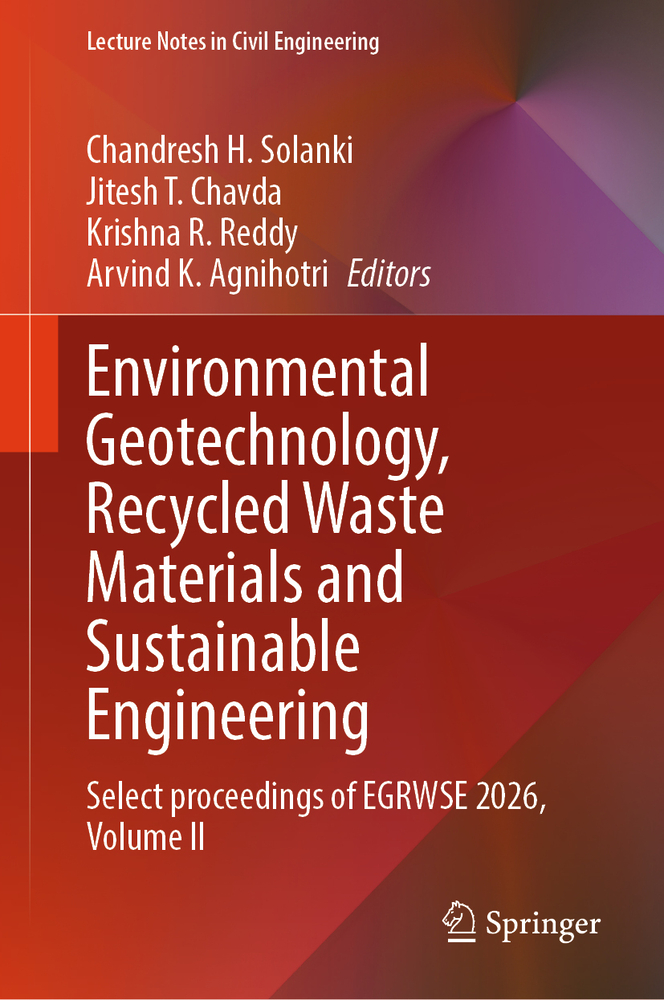 Environmental Geotechnology, Recycled Waste Materials and Sustainable Engineering: Select Proceedings of Egrwse 2026, Volume III cover