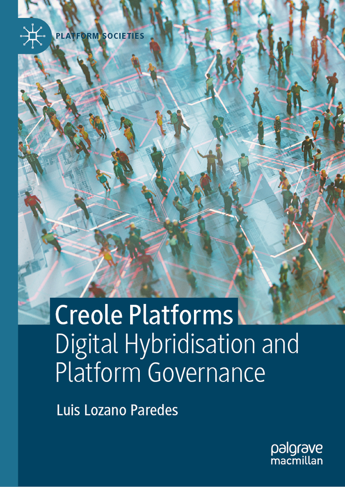 Creole Platforms: Digital Hybridisation and Platform Governance cover