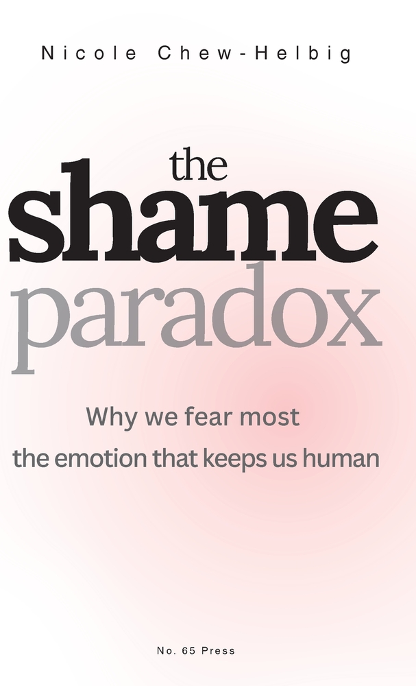 The Shame Paradox: Why We Fear Most the Emotion That Keeps Us Human cover