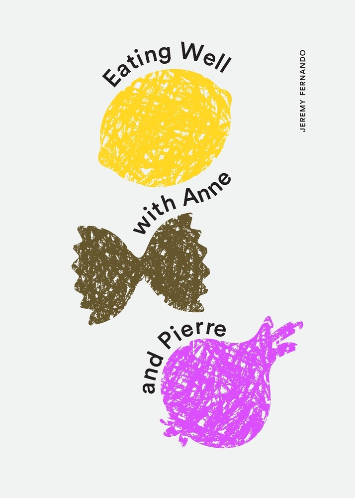 Eating well with Anne and Pierre cover