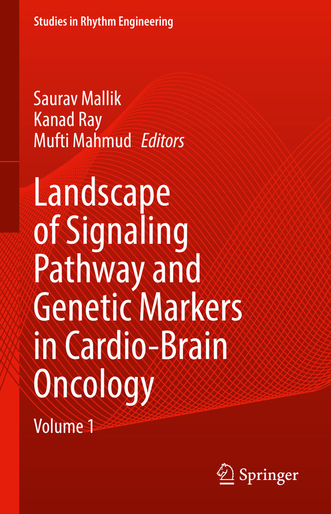 Landscape of Signaling Pathway and Genetic Markers in Cardio-Brain Oncology: Volume 1 cover