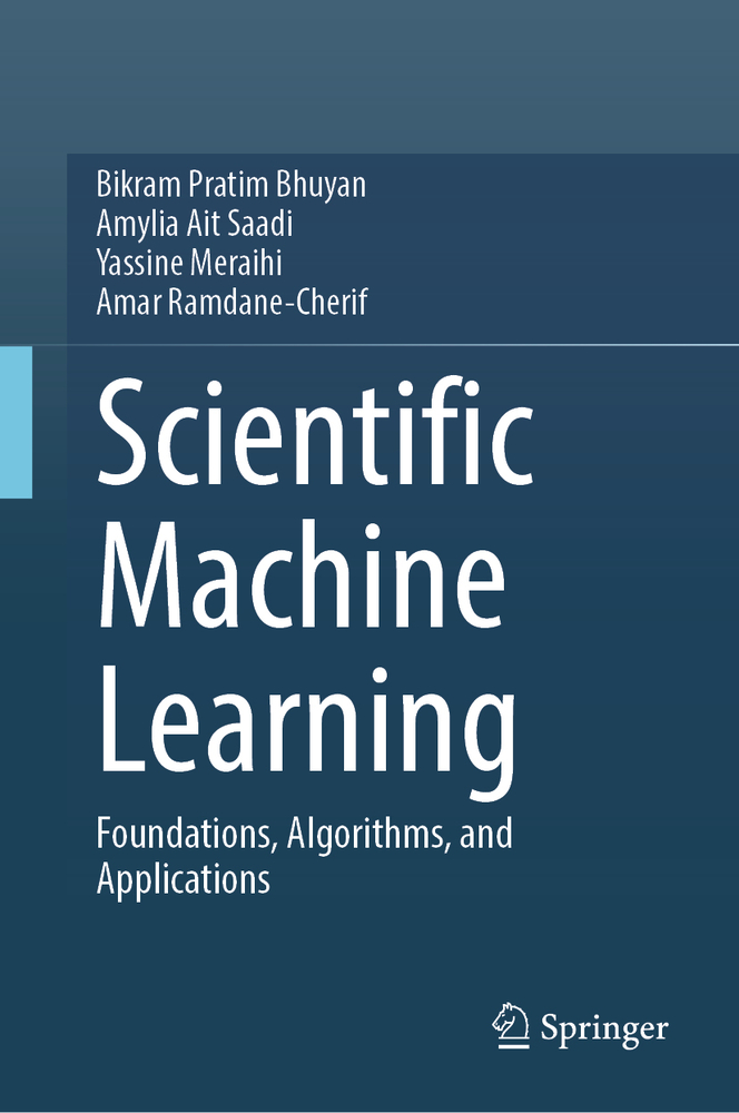 Scientific Machine Learning: Foundations, Algorithms, and Applications cover