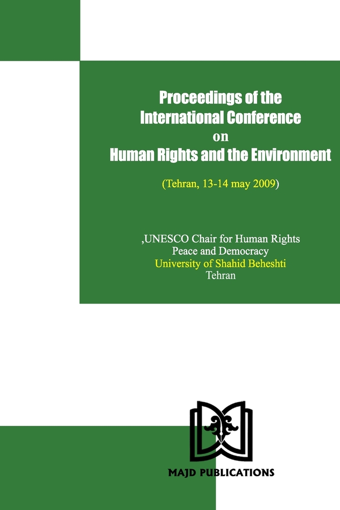 Proceedings of the First International Conference On Human Rights and the Environment: UNESCO Chair for Human Rights, Peace and Democracy cover