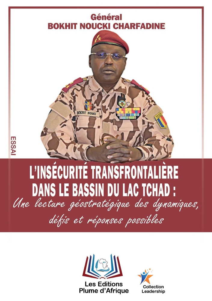 L'insécurité transfrontalière dans le bassin du lac Tchad: une lecture géostratégique des dynamiques, défis et réponses possibles cover