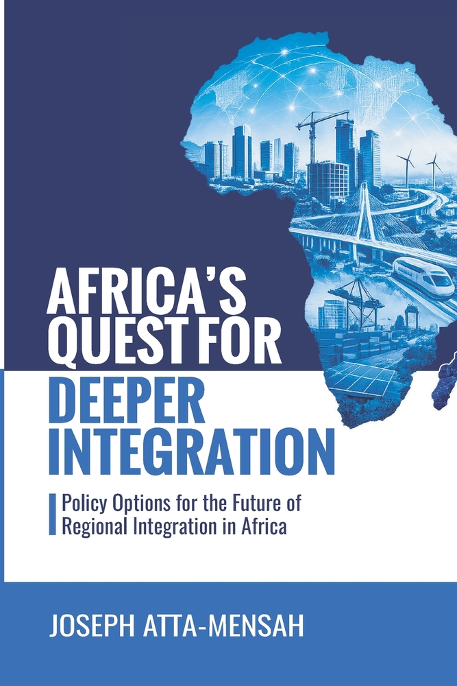 Africa's Quest for Deeper Integration: Policy Options for the Future of Regional Integration in Africa cover