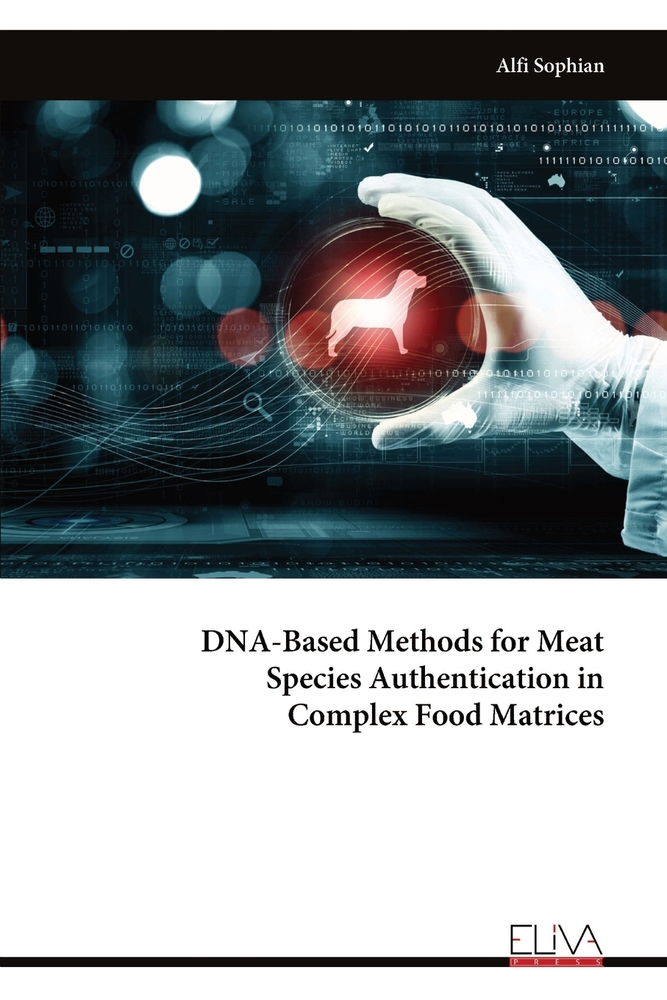 DNA-Based Methods for Meat Species Authentication in Complex Food Matrices cover
