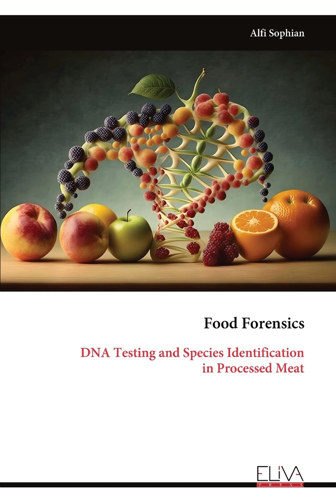 Food Forensics: DNA Testing and Species Identification in Processed Meat cover