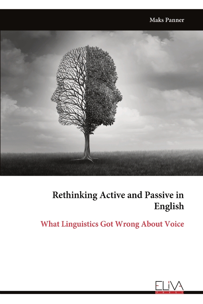 Rethinking Active and Passive in English: What Linguistics Got Wrong About Voice cover