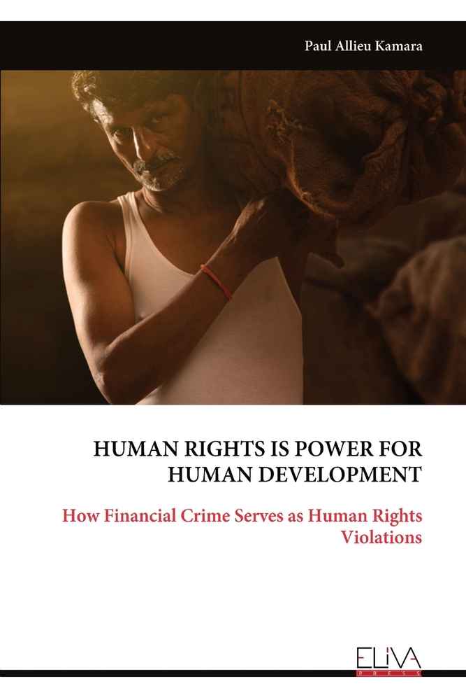 Human Rights Is Power for Human Development: How Financial Crime Serves as Human Rights Violations cover