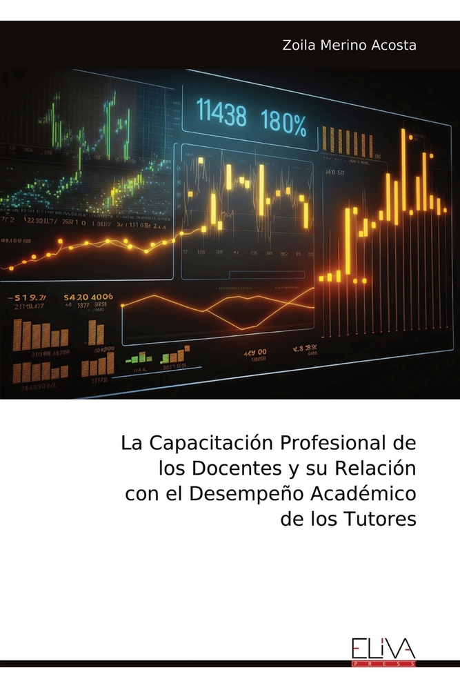 La Capacitación Profesional de los Docentes y su Relación con el Desempeño Académico de los Tutores cover
