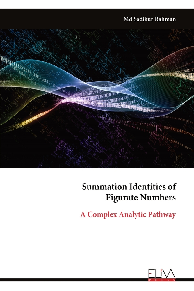 Summation Identities of Figurate Numbers: A Complex Analytic Pathway cover