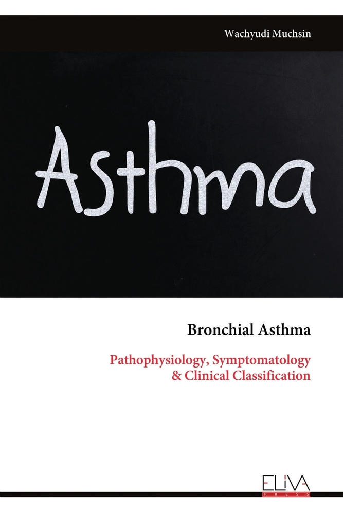 Bronchial Asthma: Pathophysiology, Symptomatology & Clinical Classification cover