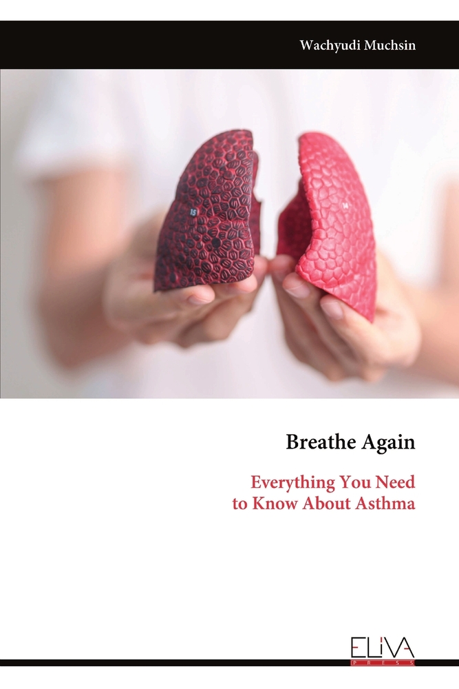 Breathe Again: Everything You Need to Know About Asthma cover
